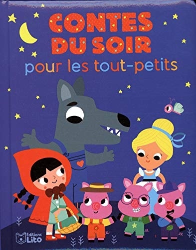 Histoires du soir pour les tout-petits: Contes du soir - Dès 18 mois