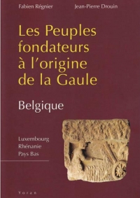 Les peuples fondateurs à l'origine de la Gaule (Belgique)