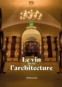 Le vin dans l'architecture