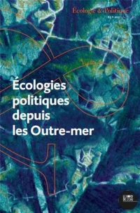 Ecologies politiques depuis les outre-mer