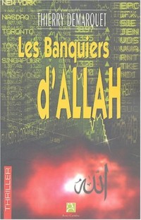 Les banquiers d'Allah