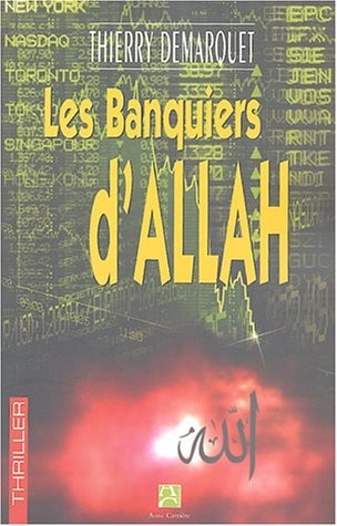 Les banquiers d'Allah