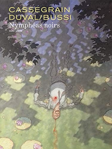 Nymphéas noirs (Edition spéciale)