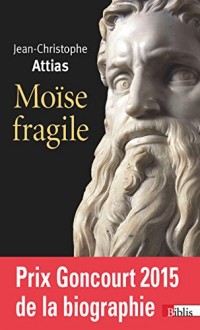 Moïse fragile