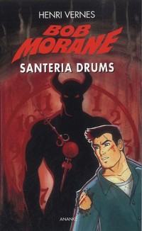 Bob morane santeria drums