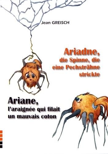 Ariane, l'araignée qui filait un mauvais coton