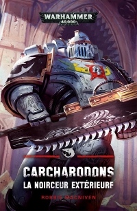 Carcharodons 2 : La Noirceur Extérieure