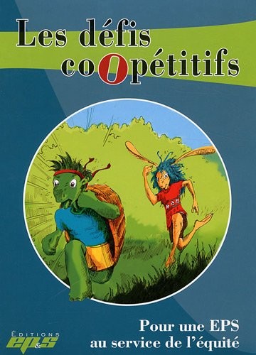 Les défis coopératifs : Pour une EPS au service de l'équité
