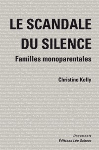 Le scandale du silence : Familles monoparentales