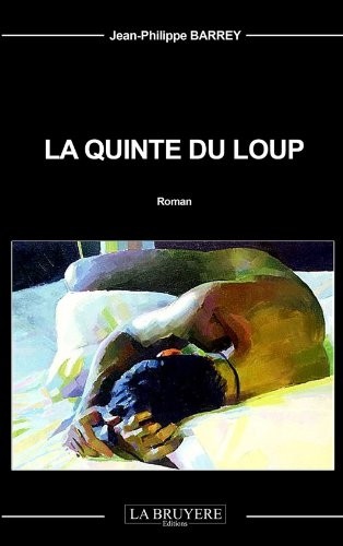 La quinte du loup