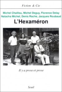 L'Héxaméron : Il y a prose et prose