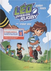 Léo Passion Rugby, Tome 1 : Premier essai