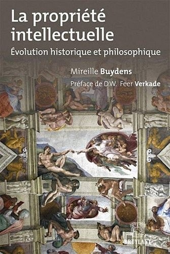 La propriété intellectuelle: Évolution historique et philosophique