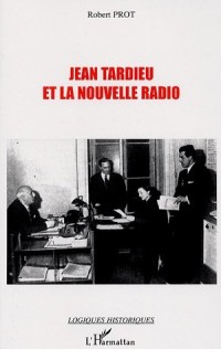 Jean Tardieu et la nouvelle radio