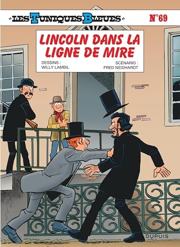 Les Tuniques Bleues - Tome 69 - Lincoln dans la ligne de mire