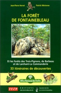 La Forêt de Fontainebleau