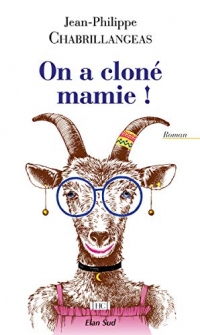 On a cloné mamie !