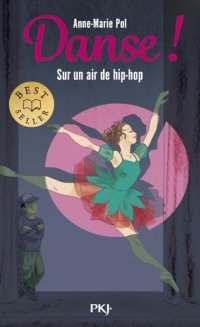 Danse ! - tome 04 : Sur un air de hip-hop