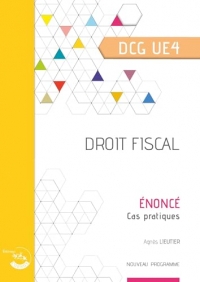 Droit fiscal - Énoncé: UE 4 du DCG