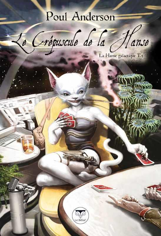 Le Crépuscule de la Hanse - la Hanse Galactique T.5