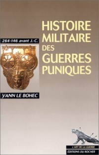 Histoire militaire des guerres puniques, 264-146 avant J.-C.