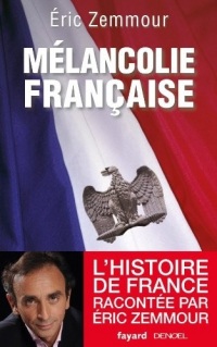 Mélancolie française (Divers Histoire)