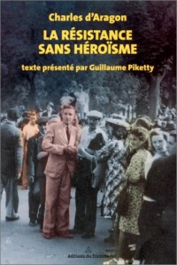 La Résistance sans héroïsme