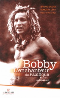 Bobby : L'enchanteur du Pacifique