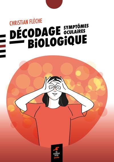 Décodage biologique : symptômes oculaires
