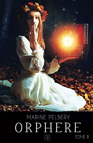 Orphère - Tome 1