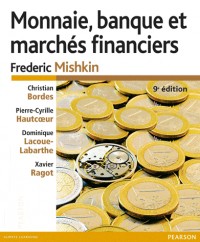 Monnaie, banques et marchés financières, 9e éd.