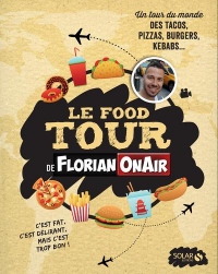 Le Food Tour de Florian on air