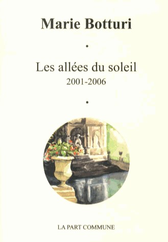 Les allées du soleil : 2001-2006