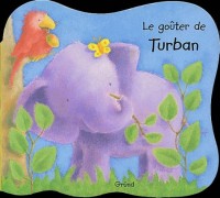 Le Goûter de Turban