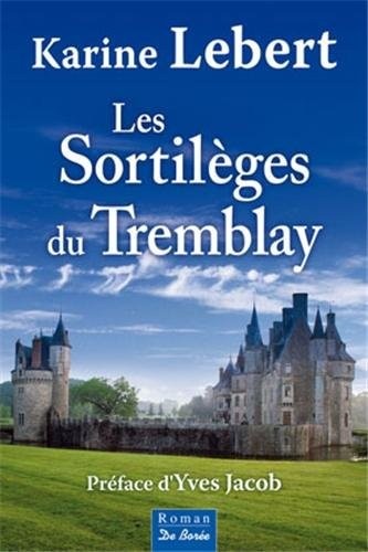 Les sortilèges du Tremblay