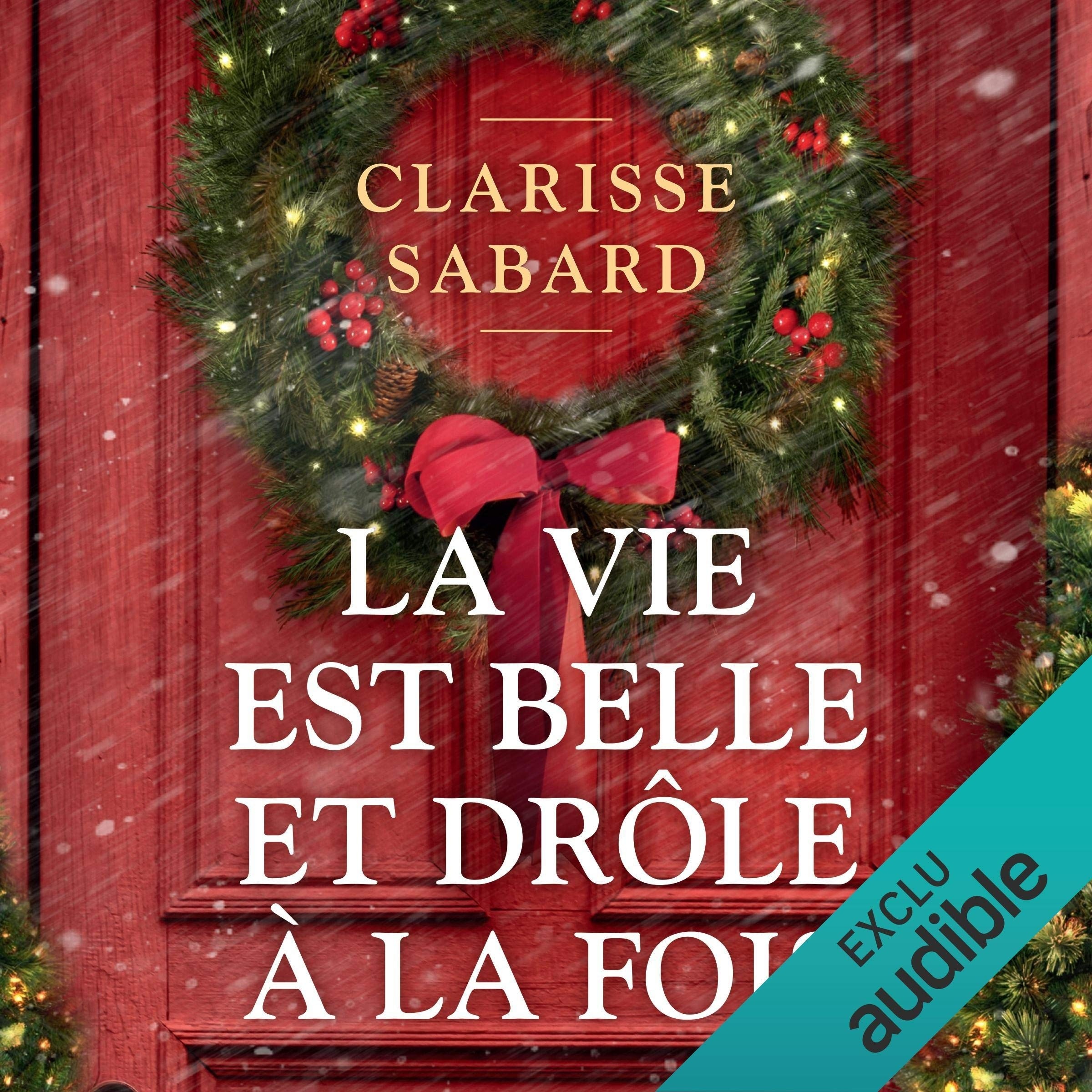 La vie est belle et drôle à la fois