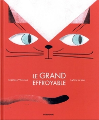 Le grand effroyable