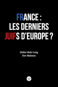 La Fin des Juifs de France ?