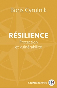 Résilience – Protection et vulnérabilté