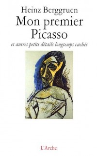 Mon premier Picasso : Et autre petits détails longtemps cachés