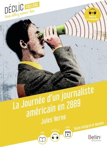 La Journée d'un journaliste américain en 2889