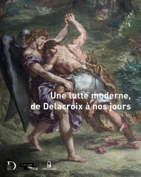 Une lutte moderne, de Delacroix à nos jours