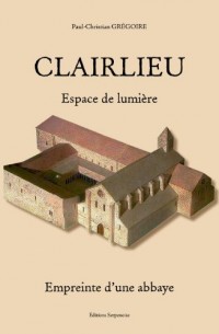 Clairlieu, espace de lumière