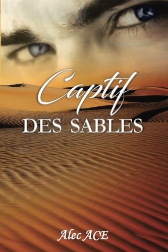 Captif des sables [9781542942201]