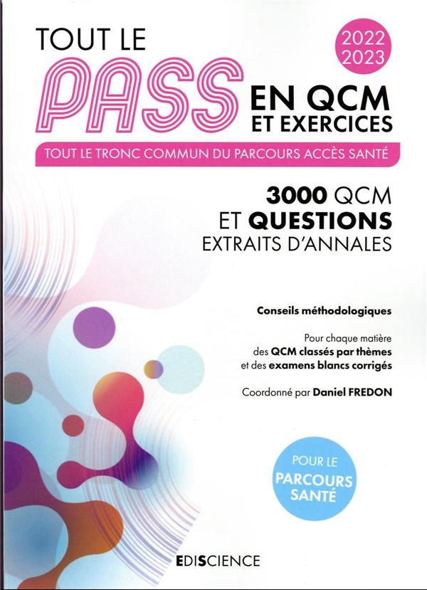Tout le PASS en QCM et exercices 2022-2023: Tronc commun (2022-2023)
