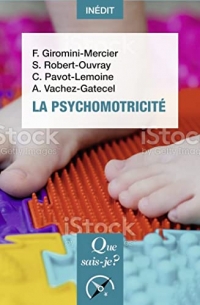 La Psychomotricité