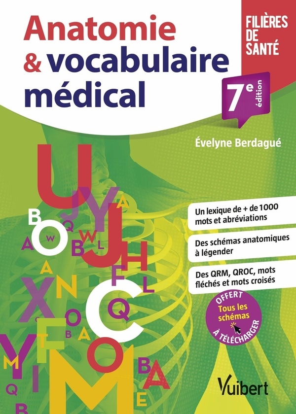 Anatomie et vocabulaire médical: Schémas - Lexique - Exercices
