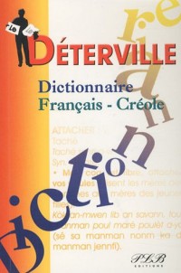 Le Déterville : Dictionnaire Français-Créole