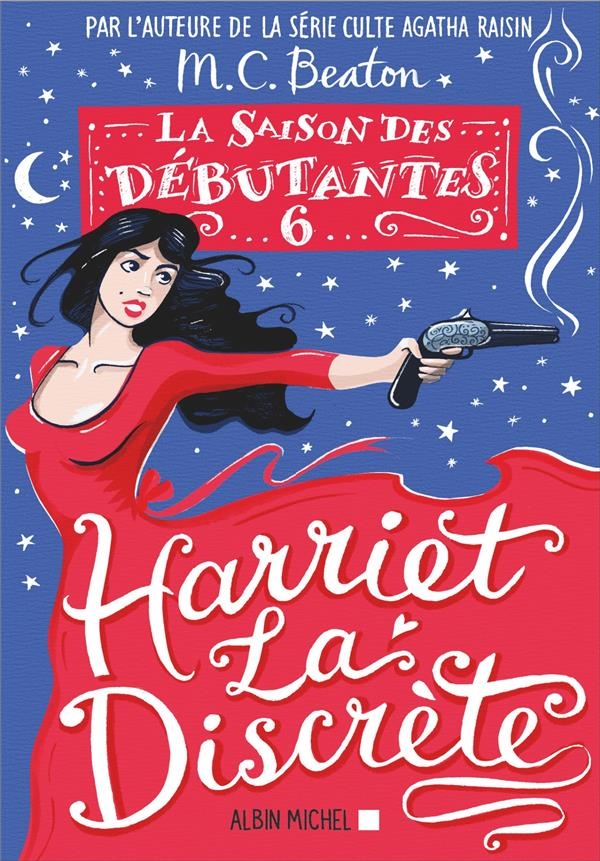 La Saison des débutantes - tome 6 - Harriet la discrète
