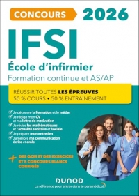 IFSI 2026 Ecoles d'infirmier Concours Formation continue et Passerelle AS-AP: 50% Cours - 50% Entraînement - Réussir toutes les épreuves